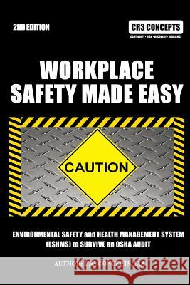 Workplace Safety Made Easy Cr3 Concept 9781987441888