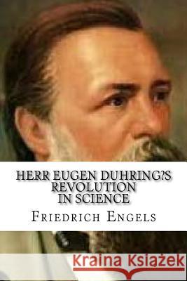 Herr Eugen Duhring's Revolution in Science Burns, Emile 9781987448245 Createspace Independent Publishing Platform