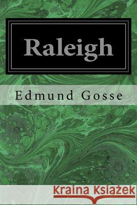 Raleigh Edmund Gosse Andrew Lang 9781987455298