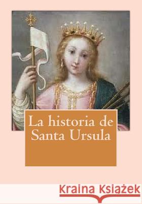 La historia de Santa Ursula Hamtil, Heather Nicole 9781987462609