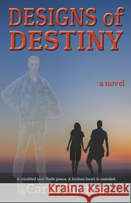 Designs of Destiny Carol Purroy 9781987489248 Createspace Independent Publishing Platform
