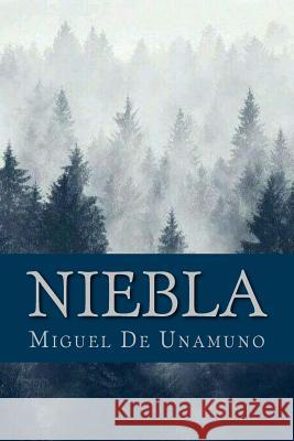 Niebla Miguel D Maanto 9781987489835 Createspace Independent Publishing Platform