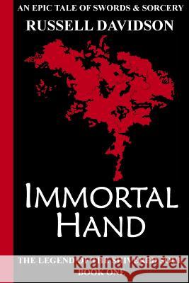 Immortal Hand Russell Edward Davidson 9781987493733