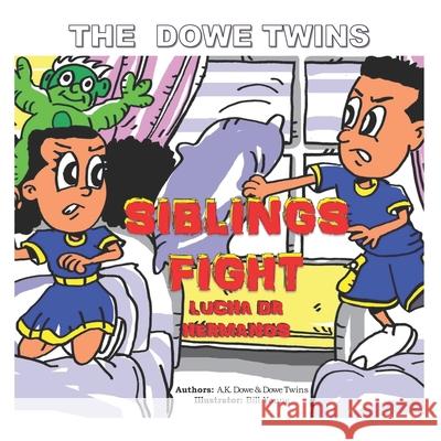 The Dowe Twins Siblings Fight Brazil Dowe Princeton Dowe Simona Perli 9781987499001 Createspace Independent Publishing Platform