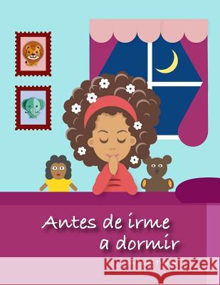 Antes de irme a dormir Trusty, Peggi 9781987510300 Createspace Independent Publishing Platform