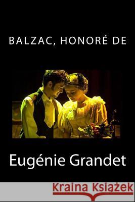 Eugénie Grandet Honore De, Balzac 9781987551310