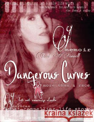 Dangerous Curves: Edition 2 Terri O'Connell 9781987557213 Createspace Independent Publishing Platform