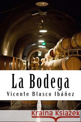 La Bodega Vicente Blasc 9781987561180