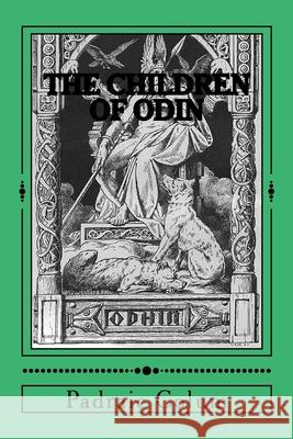 The Children of Odin David Padgett Padraic Colum 9781987562040