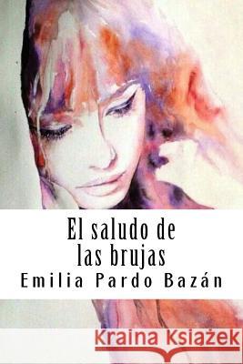 El saludo de las brujas Emilia Pard 9781987593075