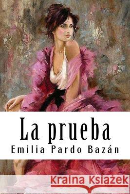 La prueba Pardo Bazan, Emilia 9781987595116