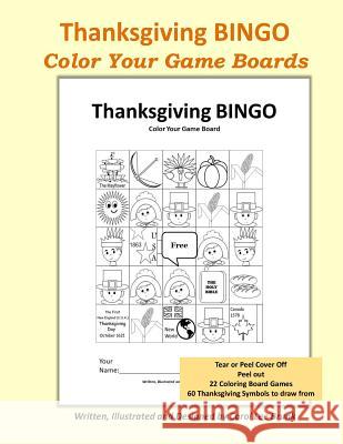 Thanksgiving BINGO: Color Your Game Boards Brunk, Carol Lee 9781987598896