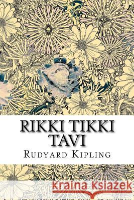 Rikki Tikki Tavi Rudyard Kipling 9781987604399 Createspace Independent Publishing Platform