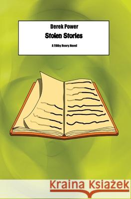 Stolen Stories Derek Power 9781987608502