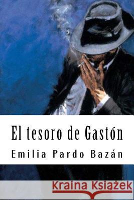 El tesoro de Gastón Pardo Bazan, Emilia 9781987613513