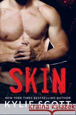 Skin Kylie Scott 9781987623789 Createspace Independent Publishing Platform