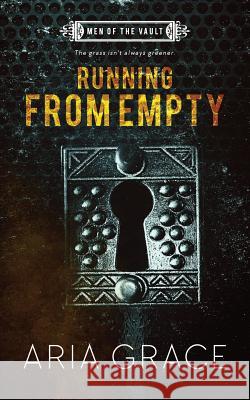 Running From Empty Grace, Aria 9781987652802 Createspace Independent Publishing Platform