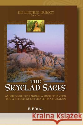 The Skyclad Sages B. P. Yoke 9781987654769