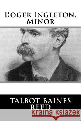 Roger Ingleton, Minor Talbot Baines Reed 9781987661095