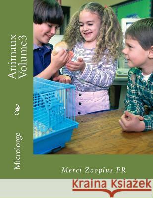 Animaux Volume3: Merci Zooplus FR Zooplus Fr 9781987670479 Createspace Independent Publishing Platform