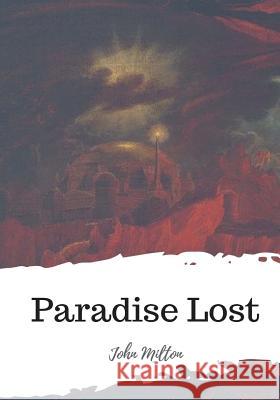 Paradise Lost John Milton 9781987671995 Createspace Independent Publishing Platform