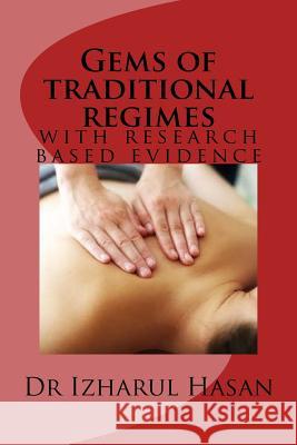 Gems of traditional regimes: with research based evidence Hasan, Izharul 9781987686722