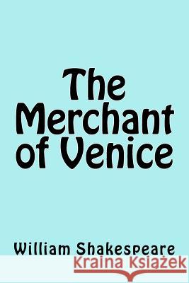 The Merchant of Venice William Shakespeare 9781987693362