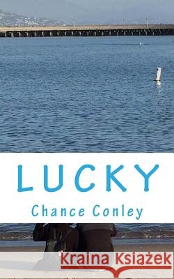 Lucky Chance Conley 9781987708196