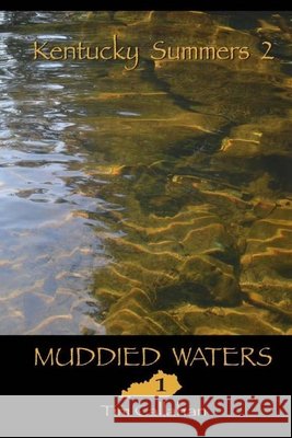 Muddied Waters Tim Callahan 9781987709421