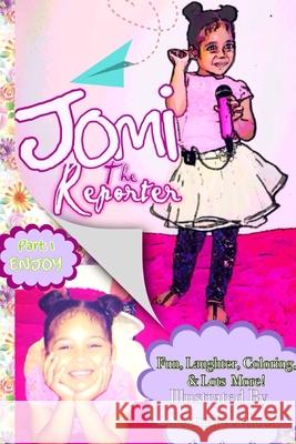 Jomi The Reporter Sol Publishing Solmary Alicea Jomari K. Moreno 9781987713008