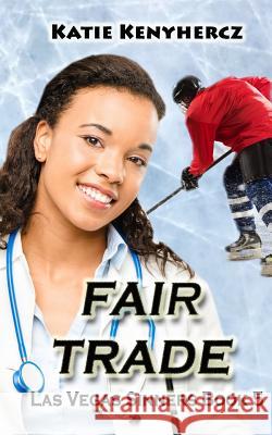 Fair Trade Katie Kenyhercz 9781987728095 Createspace Independent Publishing Platform