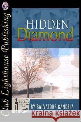 Hidden Diamond Salvatore Candela 9781987768053