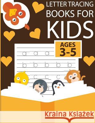 Letter tracing books for kids ages 3-5: letter tracing preschool, letter tracing, letter tracing preschool, letter tracing preschool, letter tracing w Bunk, Fidelio 9781987770261 Createspace Independent Publishing Platform