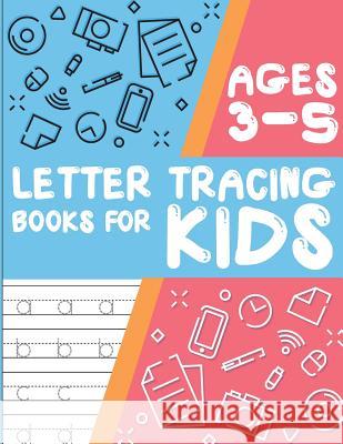 Letter tracing books for kids ages 3-5: letter tracing preschool, letter tracing, letter tracing preschool, letter tracing preschool, letter tracing w Akaishi, Cornelia 9781987771916 Createspace Independent Publishing Platform