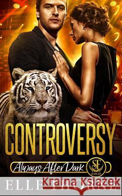 Controversy Elle Thorne 9781987780673 Createspace Independent Publishing Platform
