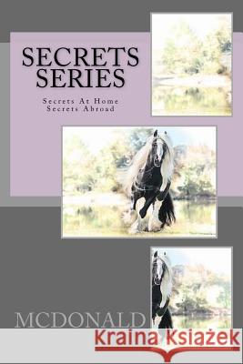 Secrets Abroad S. L. McDonald 9781987782523 Createspace Independent Publishing Platform