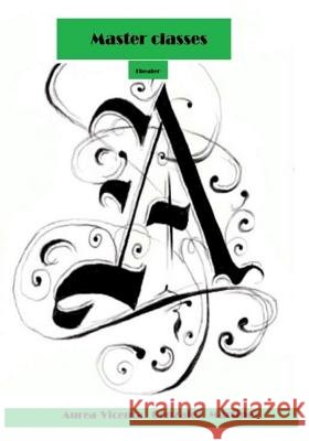 Master Classes Aurea-Vicenta Gonzalez Martinez 9781987790047