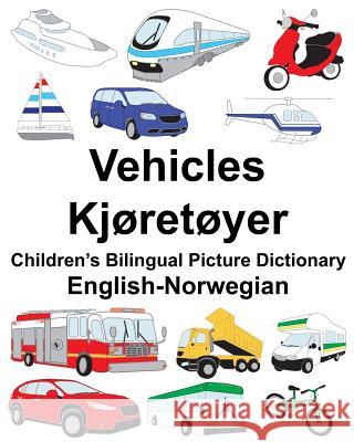 English-Norwegian Vehicles/Kjøretøyer Children's Bilingual Picture Dictionary Carlson, Suzanne 9781987799620 Createspace Independent Publishing Platform