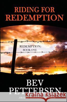 Riding For Redemption Pettersen, Bev 9781987835168 Westerhall