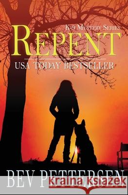 Repent Bev Pettersen 9781987835236 Westerhall