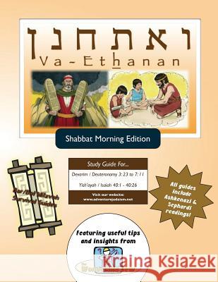 Bar/Bat Mitzvah Survival Guides: Va-Ethanan (Shabbat am) Michaelson Majs, Elliott 9781987847260 Adventure Judaism Classroom Solutions, Inc.