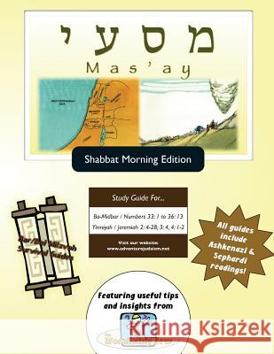 Bar/Bat Mitzvah Survival Guides: Mas'ay (Shabbat am) Michaelson Majs, Elliott 9781987847321 Adventure Judaism Classroom Solutions, Inc.