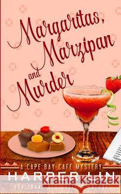 Margaritas, Marzipan, and Murder Harper Lin 9781987859270