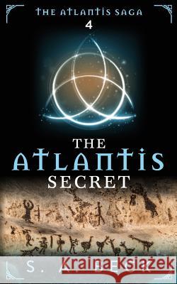 The Atlantis Secret S. a. Beck 9781987859379 Harper Lin Books