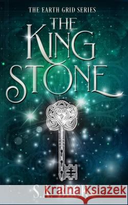 The King Stone S. a. Beck 9781987859706 Beck Books