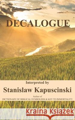 Decalogue Stanis Kapuscinsk 9781987864380