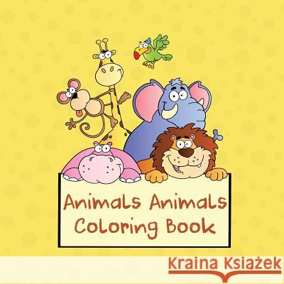 Animals Animals Coloring Book: 100-Page Coloring Book for Kids (Colouring Pad) Journal Jungle Publishing 9781987869156 Journal Jungle Publishing