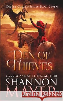 Den of Thieves Shannon Mayer 9781987933666 Shannon Mayer