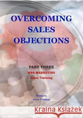 Overcoming Sales Objections Wayne Shillum 9781987978124 Book