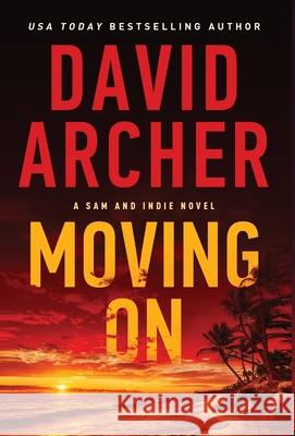 Moving on David Archer 9781987987980